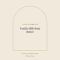 Placeholder, product photo coming soon: I LOVE Cosmetics Vanilla Milk Body Butter, 300ml