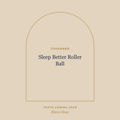 Placeholder, product photo coming soon: Tisserand Sleep Better Roller Ball